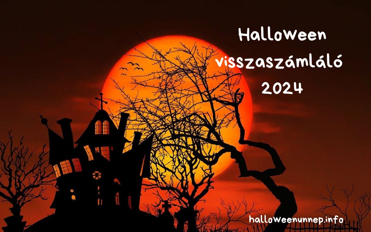 Halloween visszaszámláló 2024 Halloween ünnep